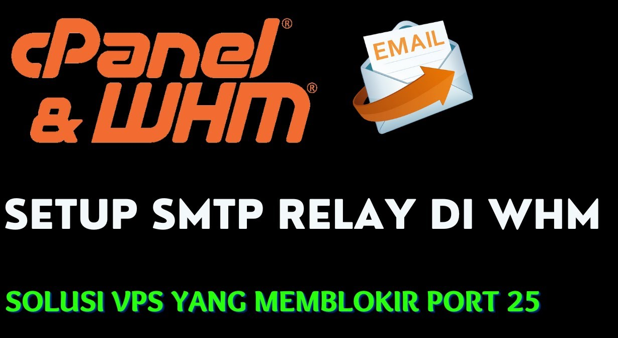 Menambahkan SMTP Sendiri di WHM: Panduan Lengkap