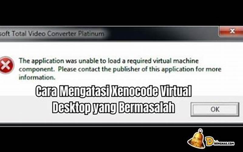 Cara Mengatasi Xenocode Virtual Desktop