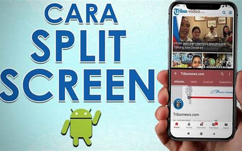 Gunakan Fitur App Split-Screen