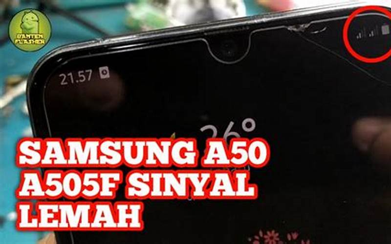 Cara Mengatasi Sinyal Lemah Samsung A5